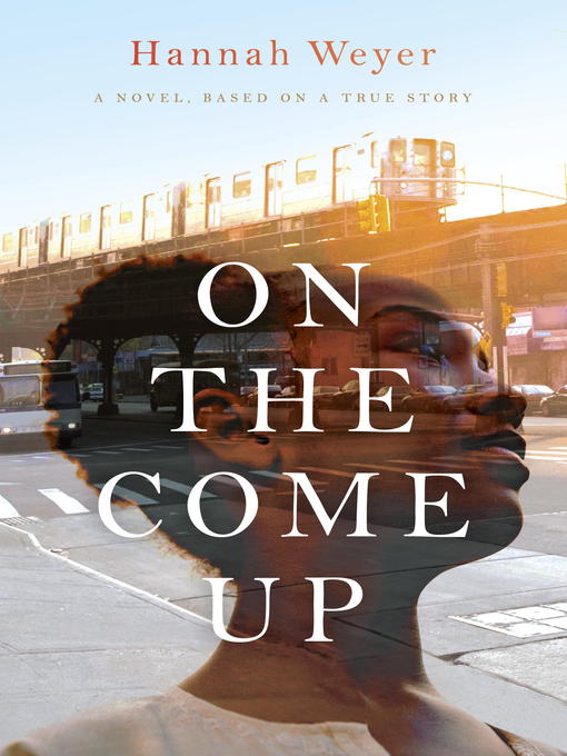 Title details for On the Come Up by Hannah Weyer - Available